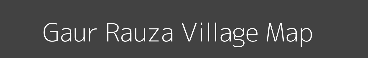 Map of Gaur Rauza Village in Bihar Image