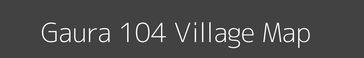 Map of Gaura 104 Village in Himachal Pradesh Image