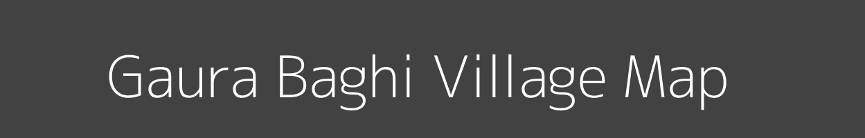 Map of Gaura Baghi Village in Uttar Pradesh Image
