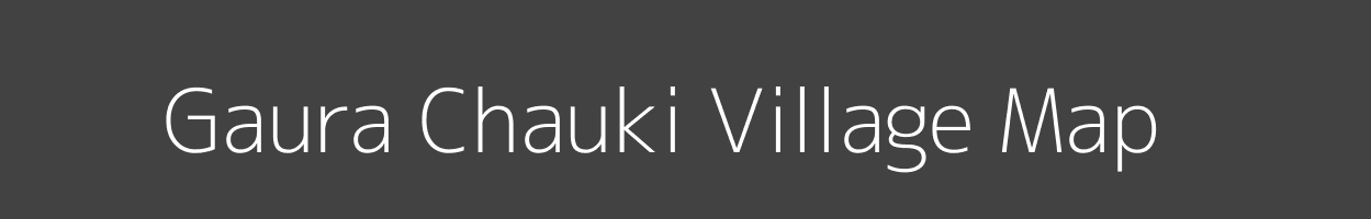 Map of Gaura Chauki Village in Bihar Image