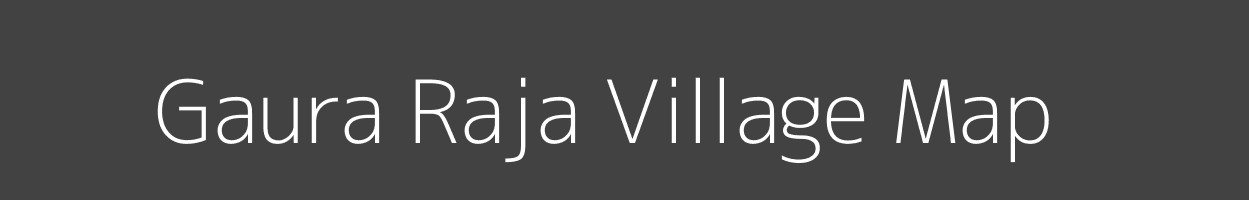 Map of Gaura Raja Village in Uttar Pradesh Image