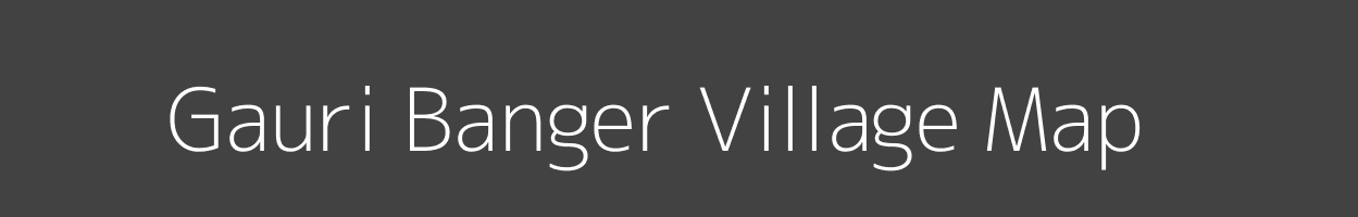 Map of Gauri Banger Village in Uttar Pradesh Image