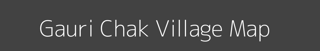 Map of Gauri Chak Village in Jharkhand Image