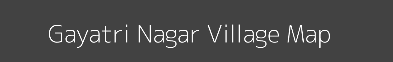 Map of Gayatri Nagar Village in Rajasthan Image