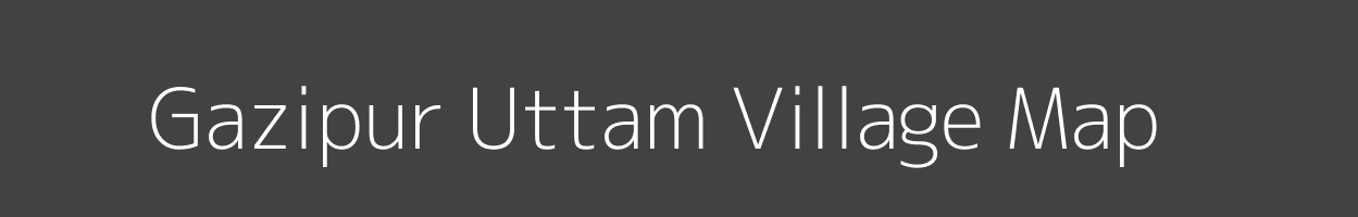 Map of Gazipur Uttam Village in Uttar Pradesh Image