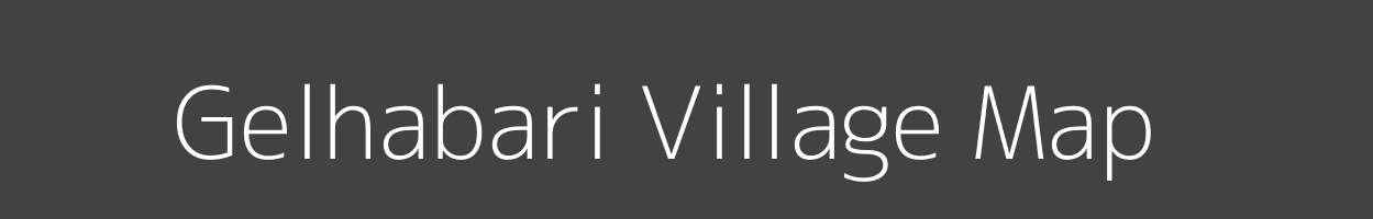 Map of Gelhabari Village in Bihar Image