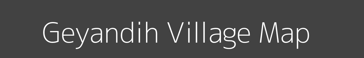 Map of Geyandih Village in Jharkhand Image