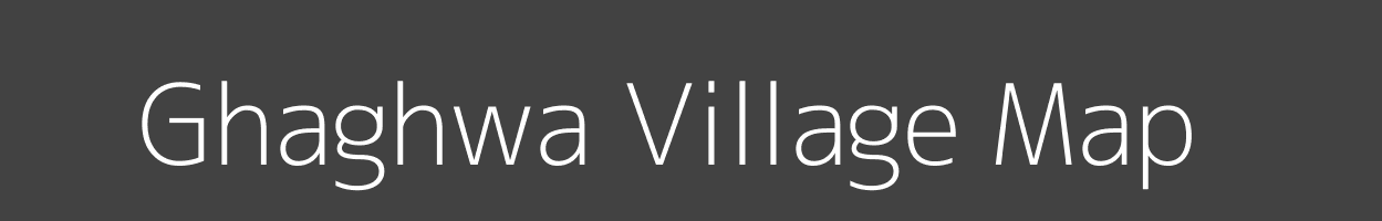 Map of Ghaghwa Village in Bihar Image