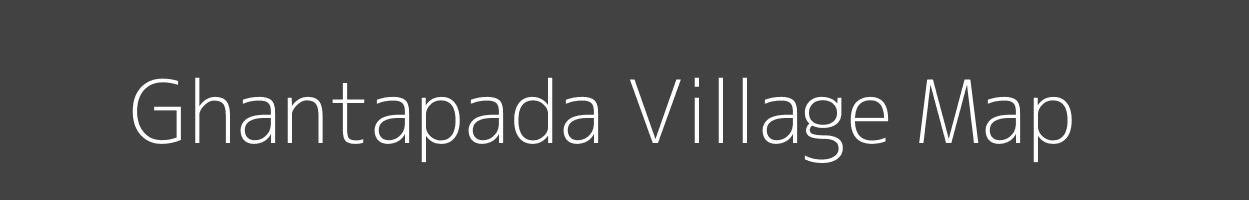 Map of Ghantapada Village in Odisha Image