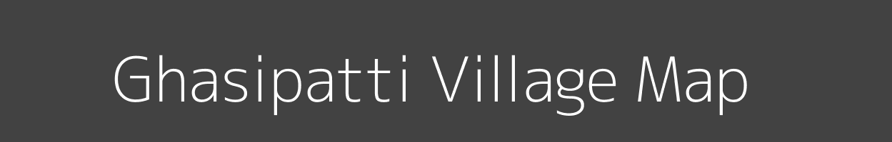 Map of Ghasipatti Village in Madhya Pradesh Image