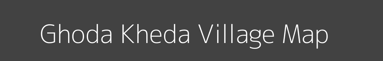 Map of Ghoda Kheda Village in Madhya Pradesh Image