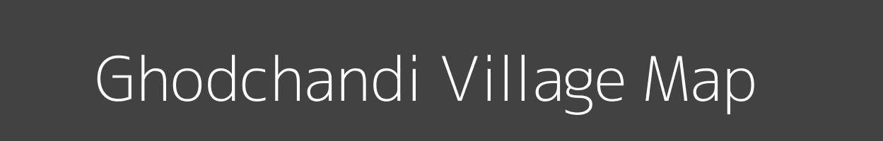 Map of Ghodchandi Village in Maharashtra Image