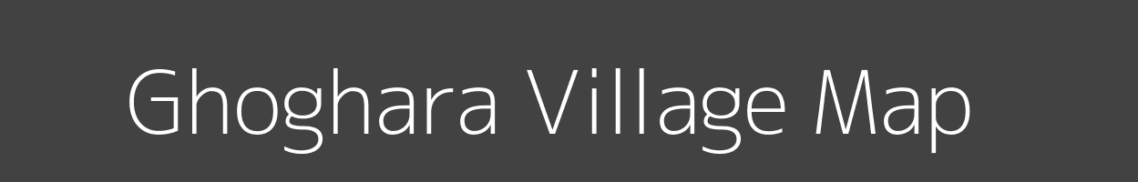 Map of Ghoghara Village in Madhya Pradesh Image