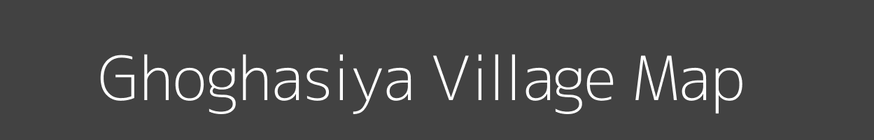 Map of Ghoghasiya Village in Madhya Pradesh Image