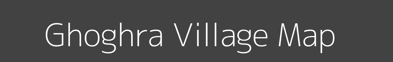 Map of Ghoghra Village in Madhya Pradesh Image