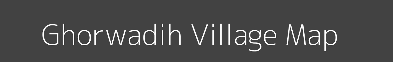 Map of Ghorwadih Village in Bihar Image