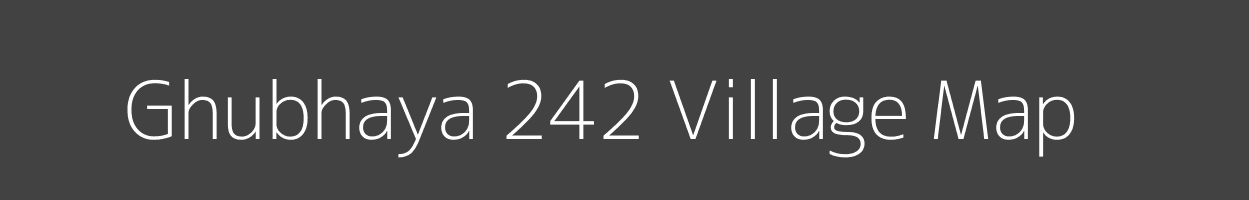 Map of Ghubhaya 242 Village in Punjab Image