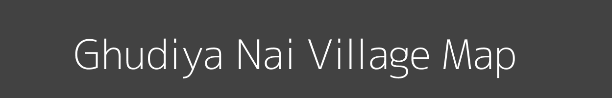 Map of Ghudiya Nai Village in Madhya Pradesh Image