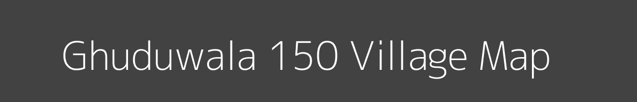 Map of Ghuduwala 150 Village in Punjab Image