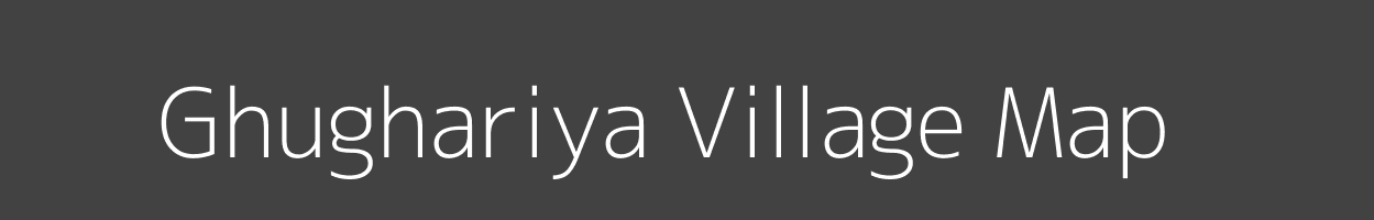 Map of Ghughariya Village in Uttar Pradesh Image