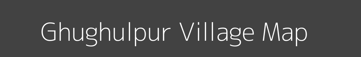 Map of Ghughulpur Village in Uttar Pradesh Image