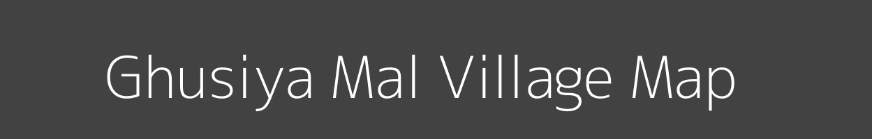 Map of Ghusiya Mal Village in Madhya Pradesh Image