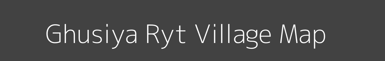 Map of Ghusiya Ryt Village in Madhya Pradesh Image