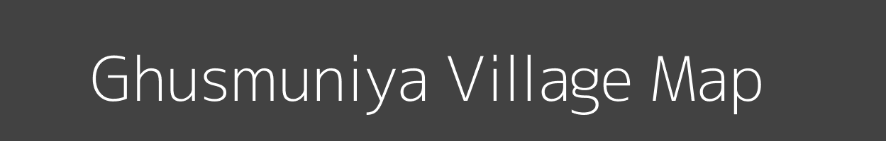 Map of Ghusmuniya Village in Madhya Pradesh Image