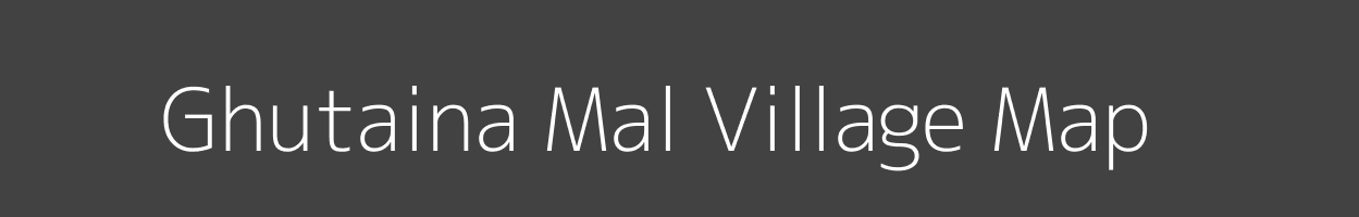 Map of Ghutaina Mal Village in Madhya Pradesh Image