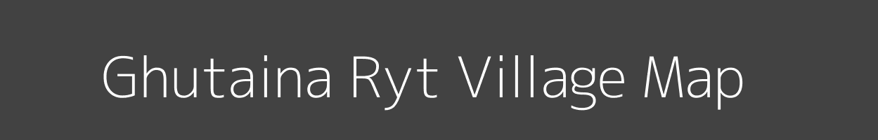 Map of Ghutaina Ryt Village in Madhya Pradesh Image