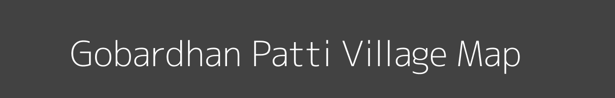 Map of Gobardhan Patti Village in Uttar Pradesh Image