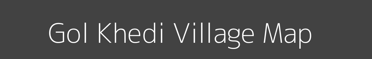 Map of Gol Khedi Village in Madhya Pradesh Image