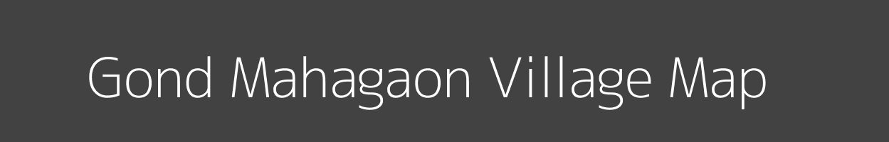 Map of Gond Mahagaon Village in Maharashtra Image