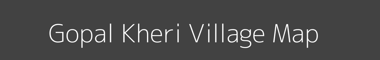 Map of Gopal Kheri Village in Uttar Pradesh Image