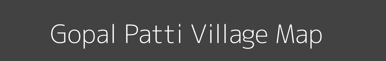 Map of Gopal Patti Village in Uttar Pradesh Image