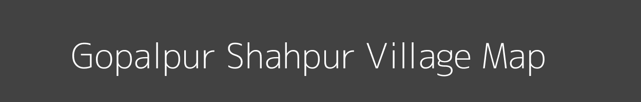 Map of Gopalpur Shahpur Village in Uttar Pradesh Image