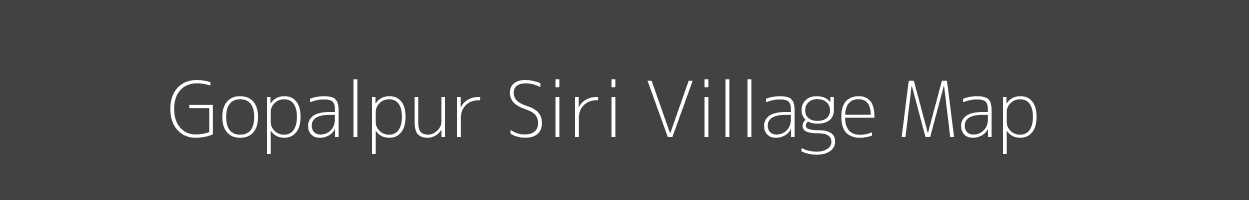 Map of Gopalpur Siri Village in Bihar Image