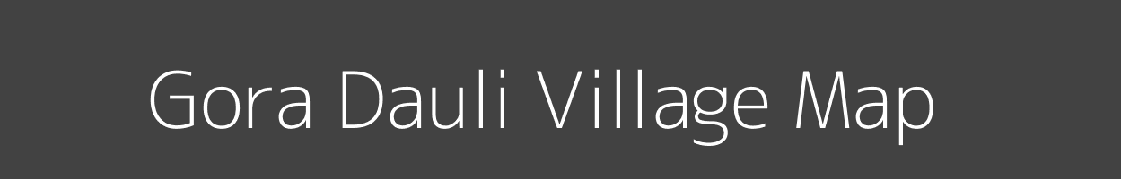 Map of Gora Dauli Village in Uttar Pradesh Image