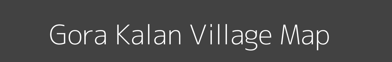 Map of Gora Kalan Village in Madhya Pradesh Image