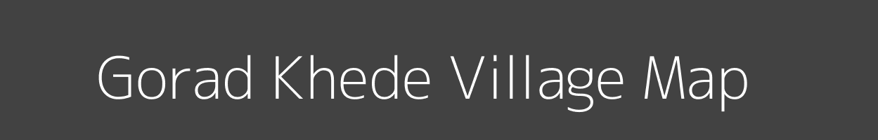Map of Gorad Khede Village in Maharashtra Image