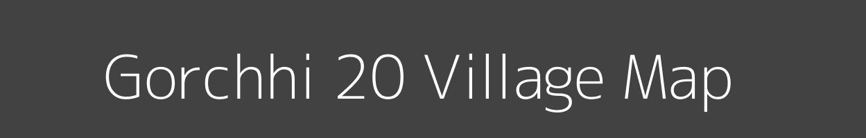 Map of Gorchhi 20 Village in Haryana Image