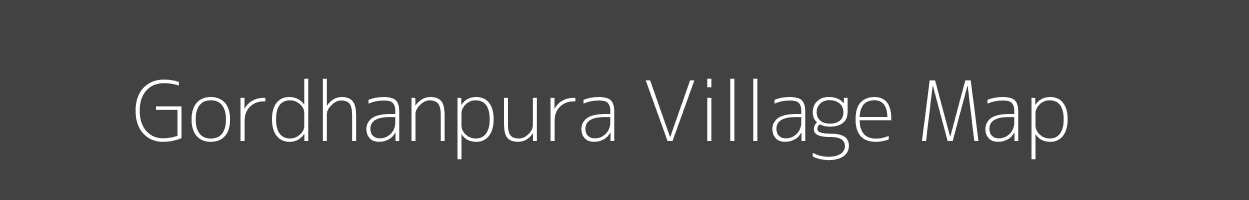 Map of Gordhanpura Village in Rajasthan Image