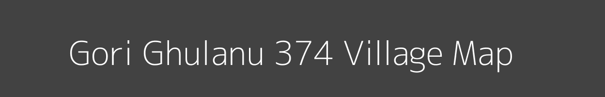 Map of Gori Ghulanu 374 Village in Himachal Pradesh Image