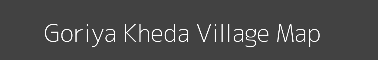 Map of Goriya Kheda Village in Madhya Pradesh Image