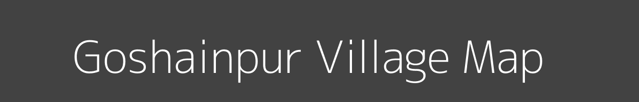 Map of Goshainpur Village in Uttar Pradesh Image