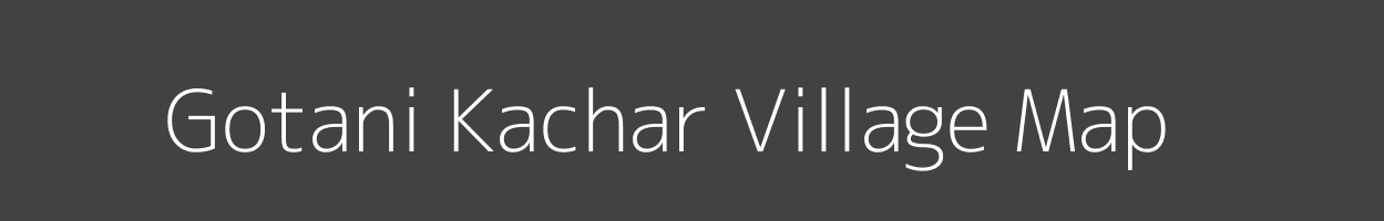 Map of Gotani Kachar Village in Uttar Pradesh Image