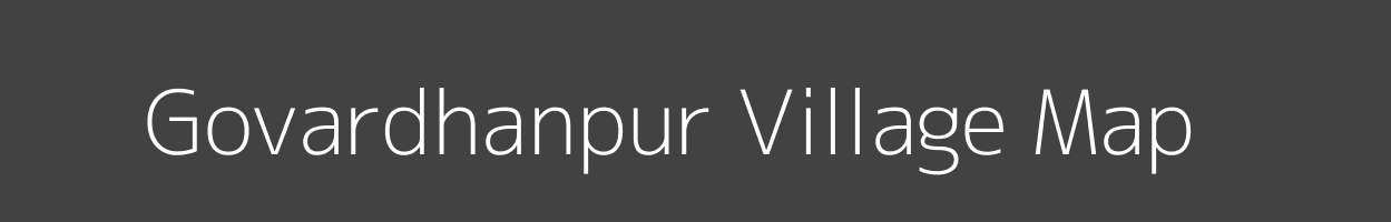 Map of Govardhanpur Village in Uttar Pradesh Image