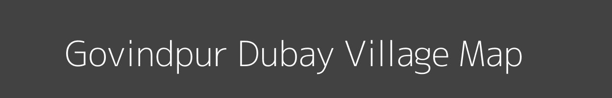 Map of Govindpur Dubay Village in Uttar Pradesh Image