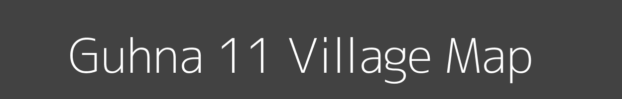 Map of Guhna 11 Village in Haryana Image