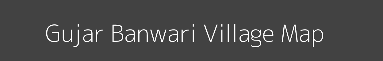 Map of Gujar Banwari Village in Madhya Pradesh Image